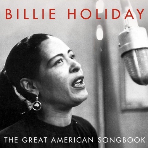 The Great American Songbook [Not Now] by Billie Holiday