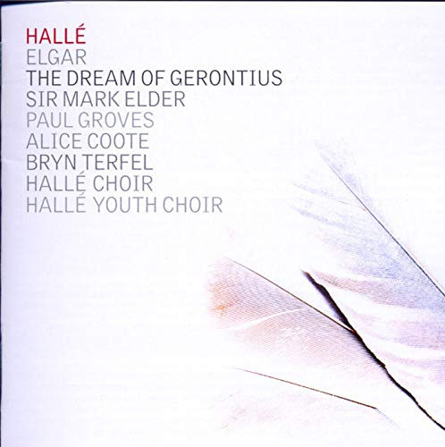Elgar: The Dream of Gerontius by Paul Groves