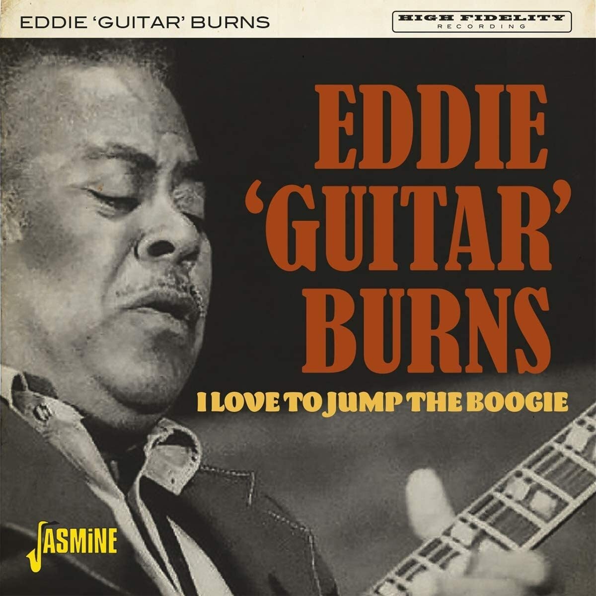 Eddie 'Guitar' Burns I Love to Jump the Boogie (CD) Album