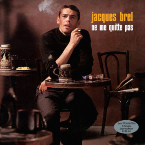 Ne Me Quitte Pas by Jacques Brel