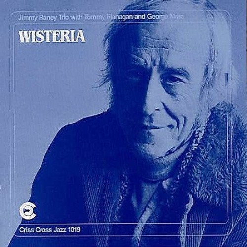 Wisteria by Raney Jimmy Flanagan Tommy Mra