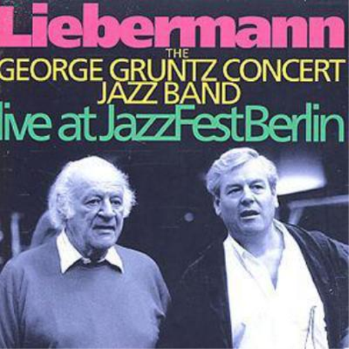 The George Gruntz Concert Jazz Band Liebermann: live at JazzFest Berlin (CD)