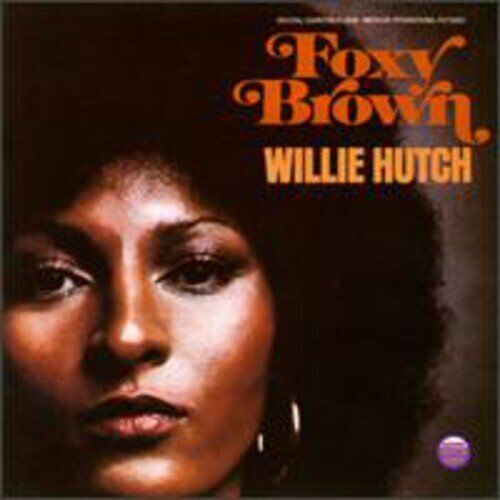 Willie Hutch Foxy Brown (CD)