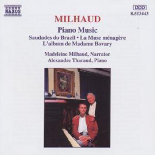 Darius Milhaud Piano Music - Saudades do Brazil, La Muse menagere, L'album  (CD)