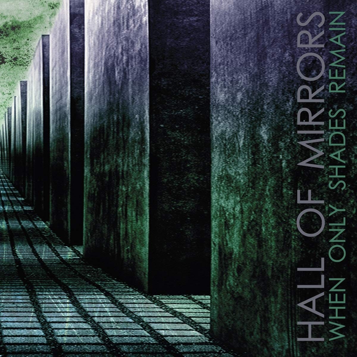 Hall Of Mirrors Hall Of Mirrors - When Only Shades Remain (CD)