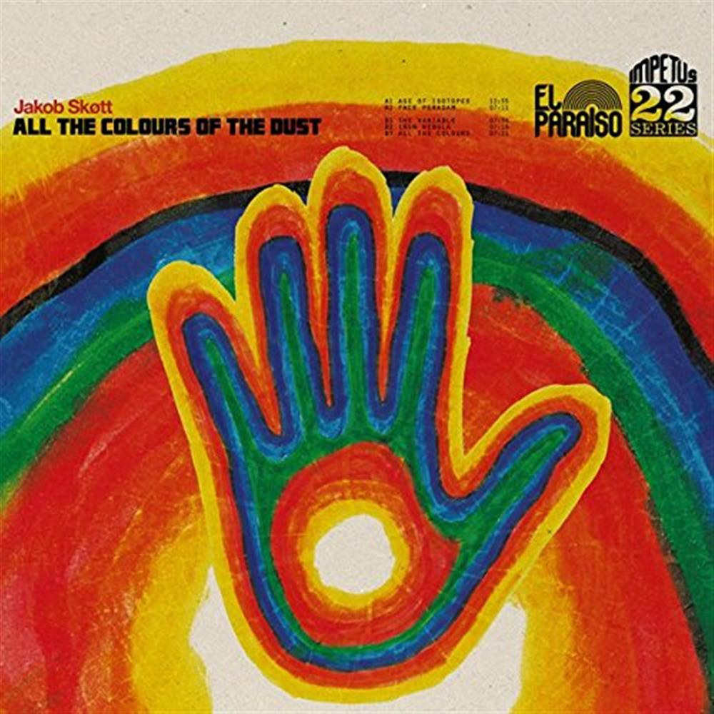 All The Colours Of The Dust - Jakob Skott (Vinile)