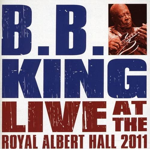 B.B. King B.B. King: Live At The Royal Albert Hall (CD)