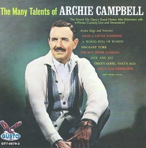 The Many Talents of Archie Campbell * by Campbell Archie