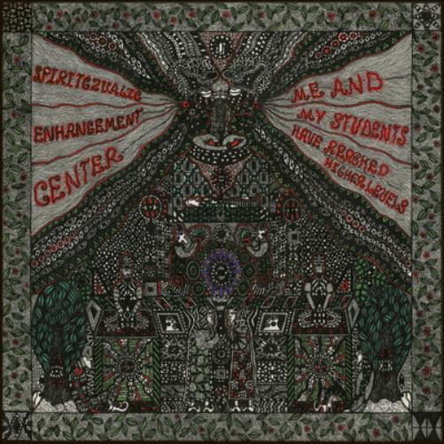 Spiritczualic Enhancement C Me and My Students Have Reached Higher L (Vinyl LP)