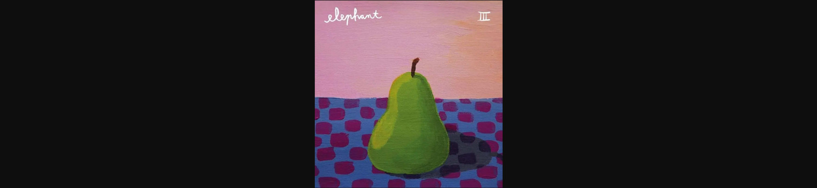 Elephant III (Vinyl LP) 12" Album (PRESALE 04/04/2025)