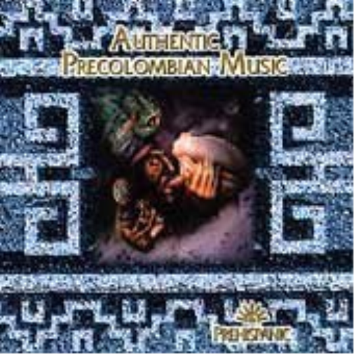 Authentic Precolumbian Music Authentic Precolombian Music (CD) Album
