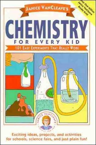 Janice VanCleave Janice VanCleave's Chemistry for Every Kid (Tascabile)