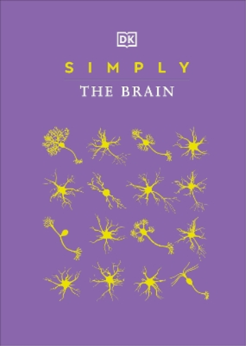 Simply The Brain (Copertina rigida) DK Simply