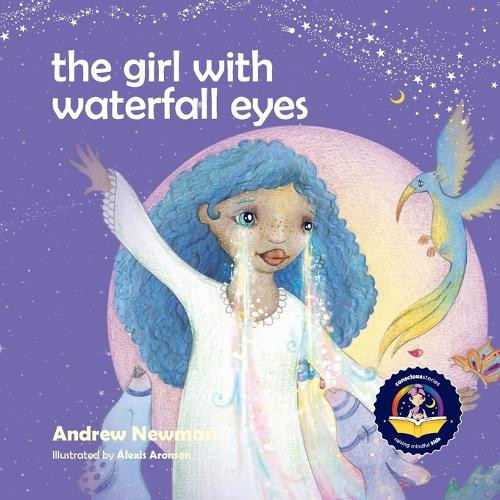 Andrew Newman The Girl With Waterfall Eyes (Tascabile) Conscious Stories