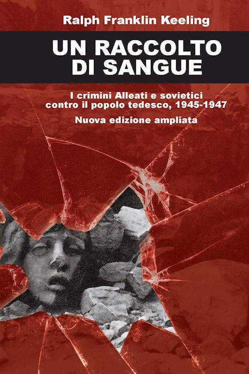 RACCOLTO DI SANGUE  - KEELING RALPH FRANKLIN - ITALIA STORICA EDIZIONI