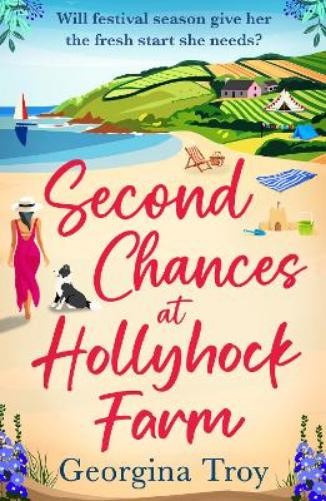 Georgina Troy Second Chances at Hollyhock Farm (Copertina rigida) Hollyhock Farm