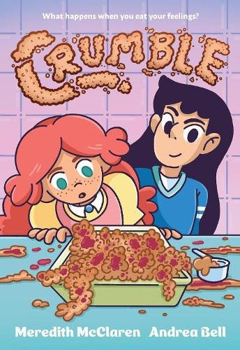 Crumble by Meredith McClaren