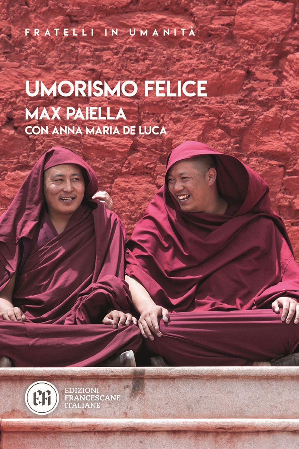 Libri Max Paiella / De Luca Anna Maria - Umorismo Felice. Ediz. Illustrata