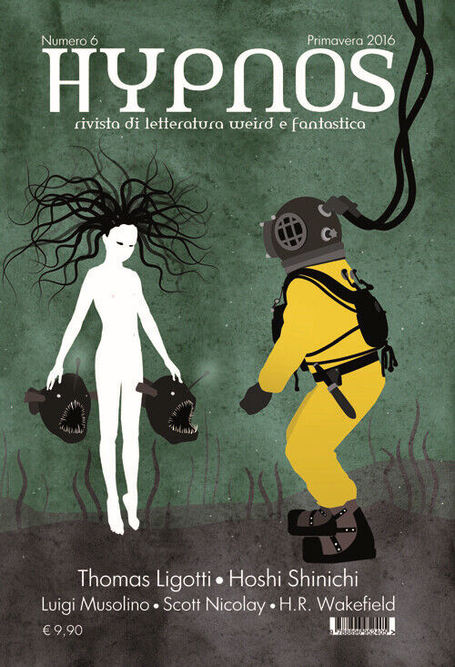 Hypnos. Rivista di letteratura weird e fantastica. Vol. 6 - Ligotti Thomas...