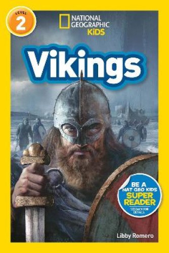 National Geographic Kids Readers: Vikings (L2) (Readers) (Readers)