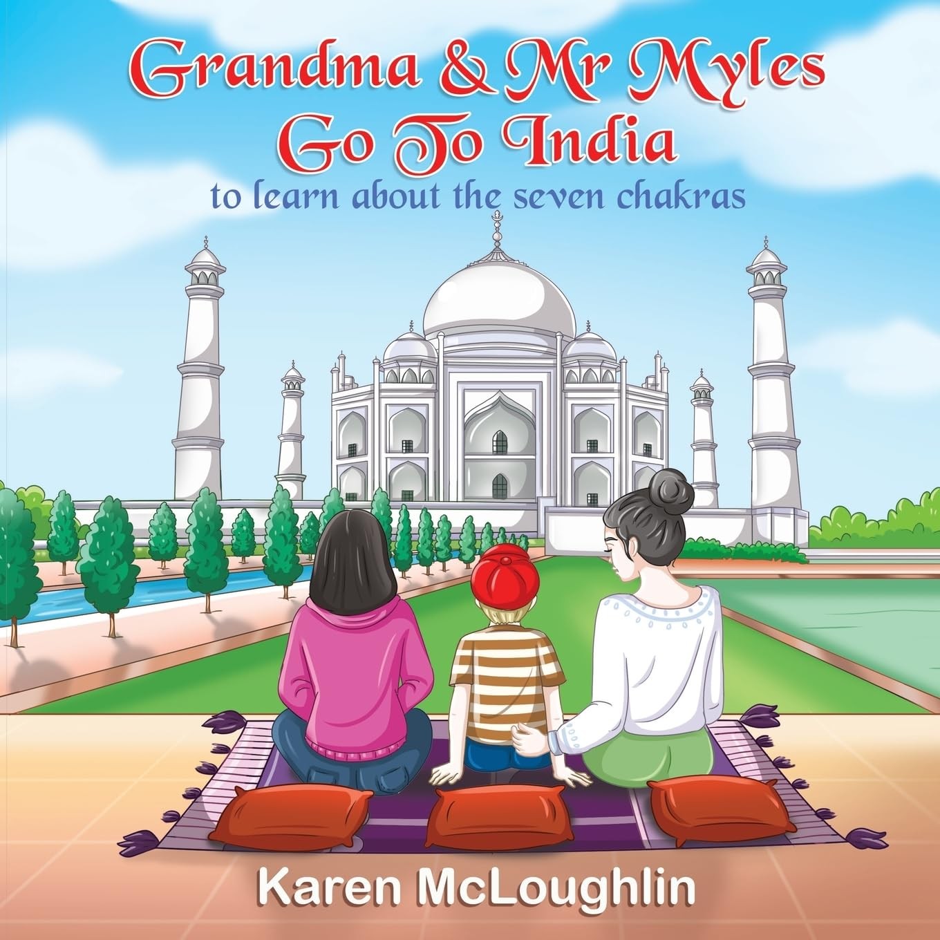 White Magic Studios Karen McLoughlin Grandma & Mr Myles Go To India (Tascabile)