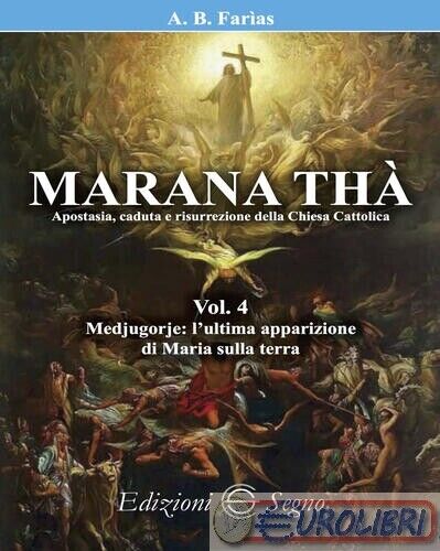 9788893186513 Benoit Faria Marana Thà. Apostasia, caduta e risurrezione della Ch