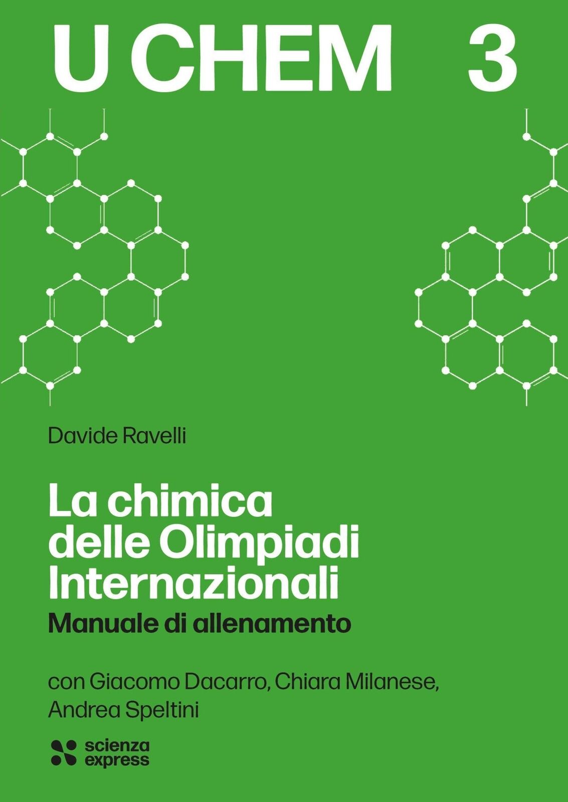 Libri Ravelli Davide - La Chimica Delle Olimpiadi Internazionali