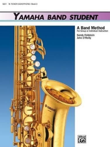 John Kinyon John O'Reill Yamaha Band Student Book 3 - Tenor Saxophon (Tascabile)