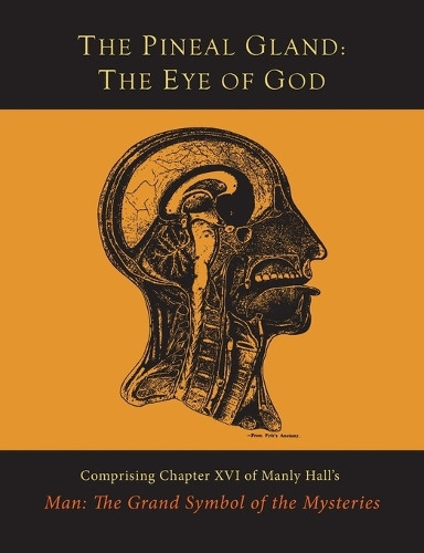 Manly P Hall The Pineal Gland (Tascabile)