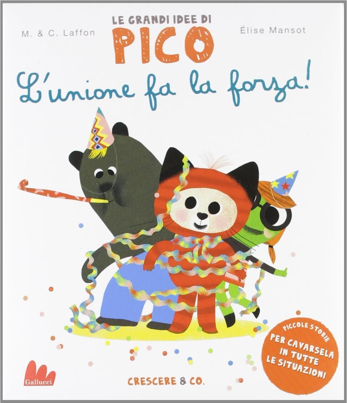 Libri Martine Laffon / Caroline Laffon / elise Mansot - L' Unione Fa La Forza! L