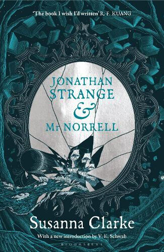 Jonathan Strange and MR Norrell by Susanna Clarke