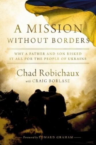 Chad Robichaux Chad Robichaux,   David L. Tho A Mission Witho (Copertina rigida)
