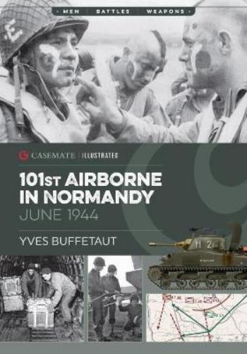 Yves Buffetaut 101st Airborne in Normandy (Tascabile) Casemate Illustrated