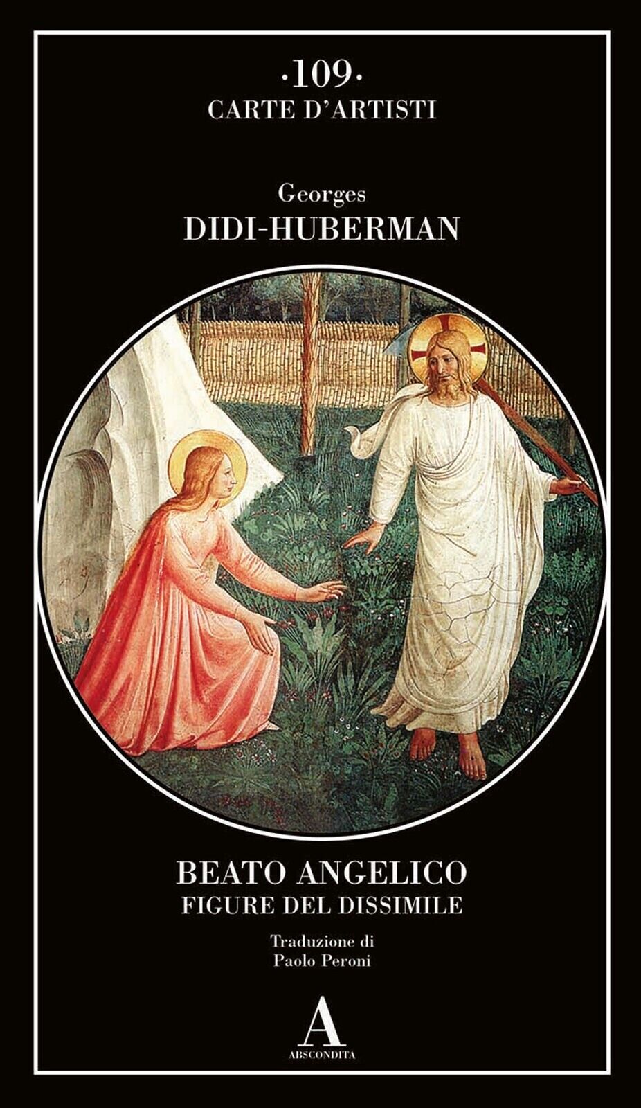 Georges Didi-Huberman, Beato Angelico. Figure del dissimile - ABSCONDITA