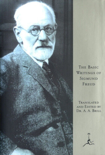 Basic Writings of Sigmund Freud (Modern Library) by Sigmund Freud