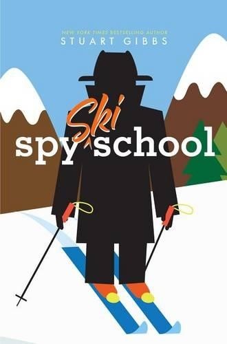 Stuart Gibbs Spy Ski School (Copertina rigida) Spy School