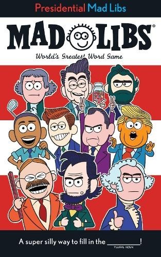 Douglas Yacka Presidential Mad Libs (Tascabile) Mad Libs
