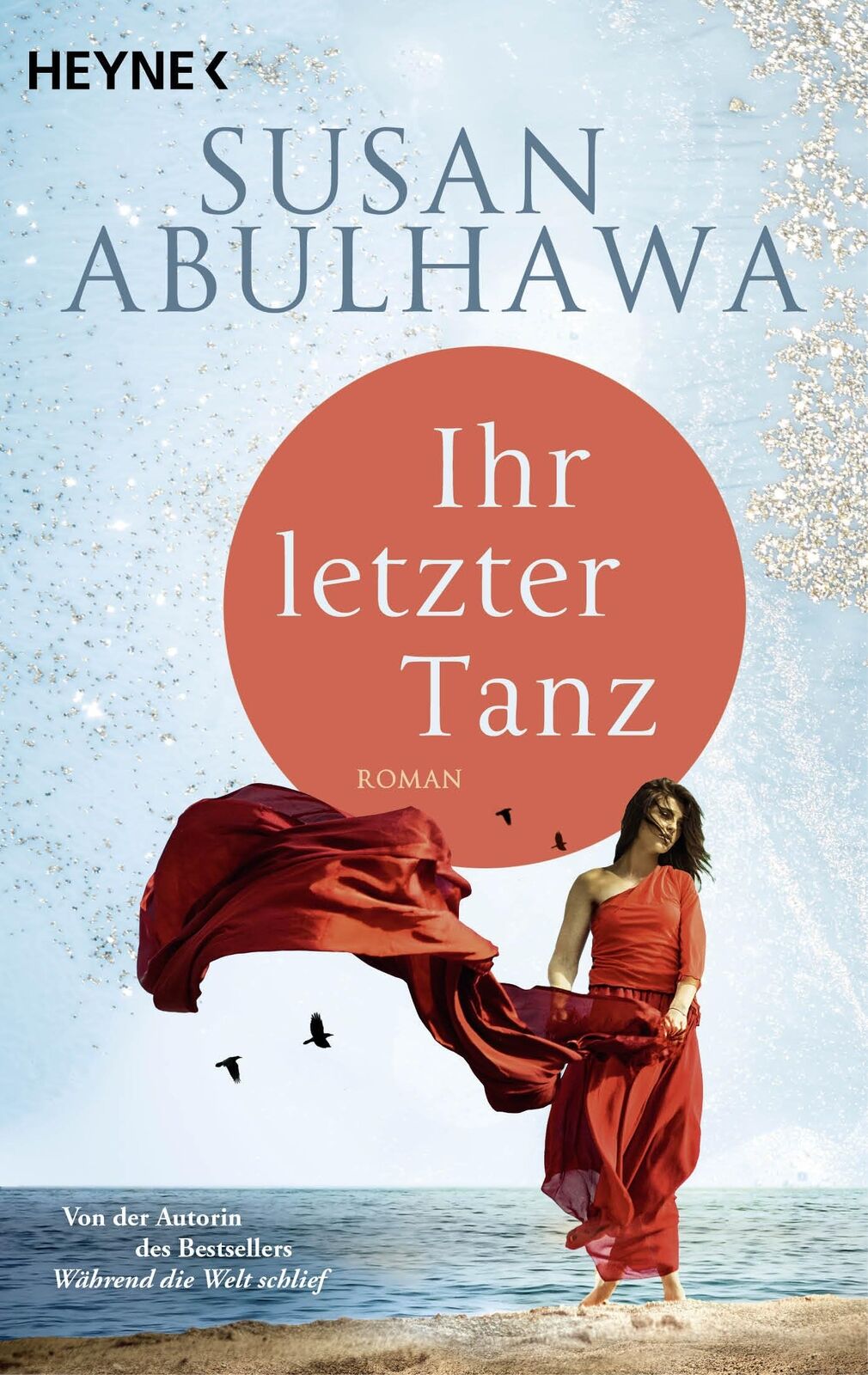 Stefanie Fahrner Susan Abulhawa Ihr letzter Tanz: Roman (Tascabile)