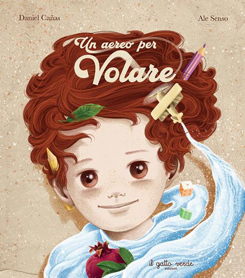 Un aereo per volare. Ediz. illustrata - Cañas Daniel