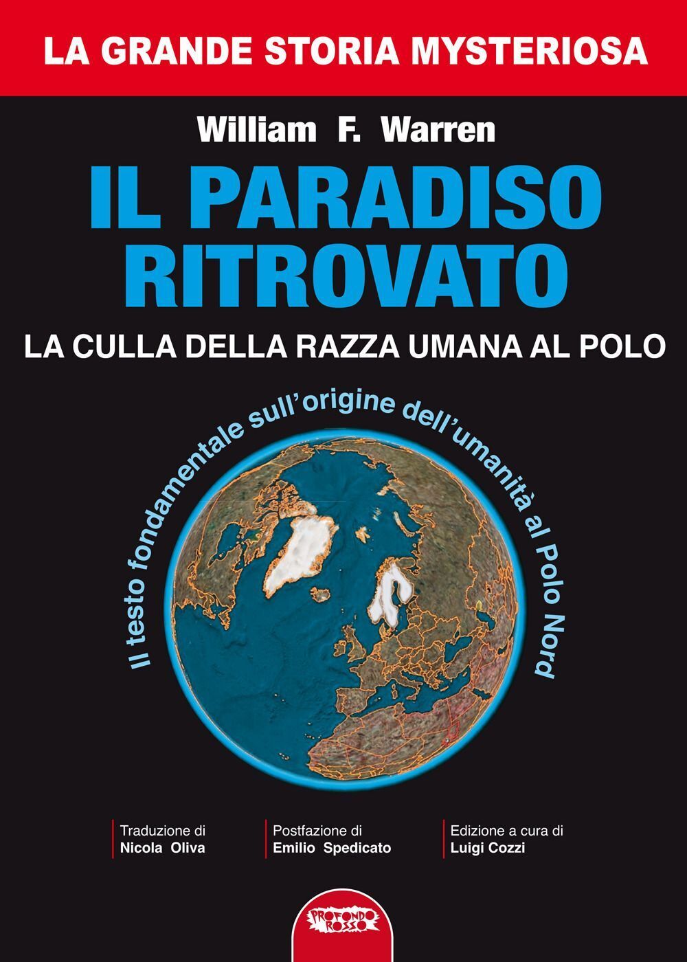 Libri Warren William F. - Il Paradiso Ritrovato. La Culla Della Razza Umana Al P