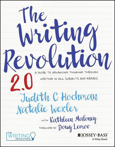 Judith C. Hochman Natalie Wexler The Writing Revolution 2.0 (Tascabile)