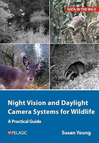 Susan Young Night Vision and Daylight Camera Systems for Wildlife (Tascabile)