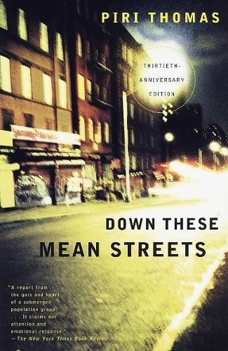 Piri Thomas Down These Mean Streets (Tascabile)
