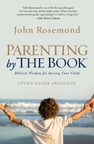 John Rosemond Parenting by The Book (Tascabile)