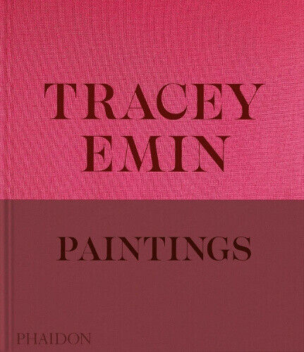 Tracey Emin Paintings by David Dawson