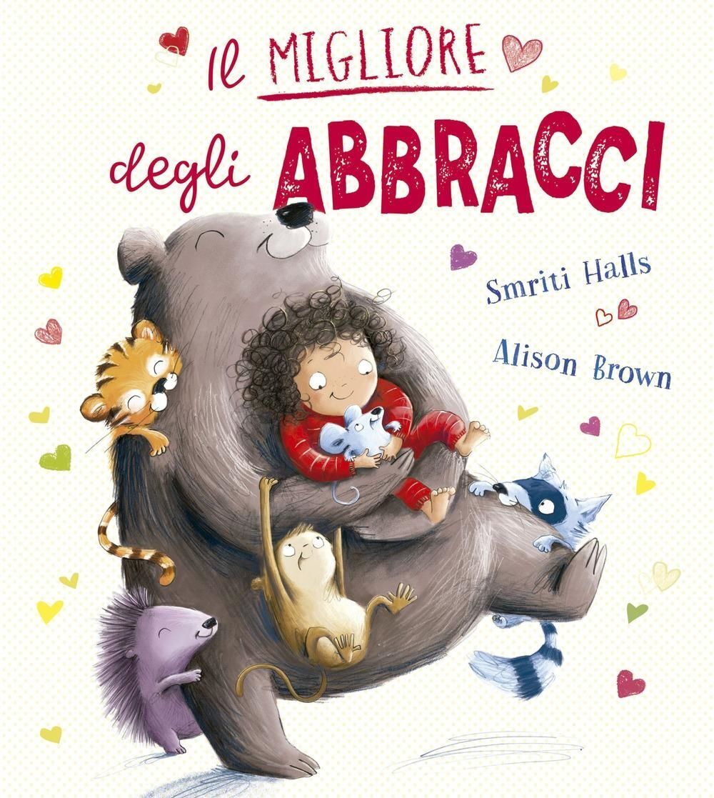 Libri Smriti Prasadam-Halls - Il Migliore Degli Abbracci