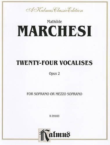 Marchesi 24 Vocalises For Sop Op (Sheet Music)