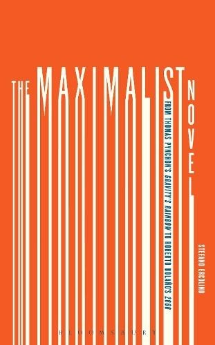 Stefano Ercolino The Maximalist Novel (Tascabile)
