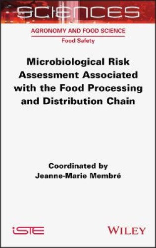 Microbiological Risk Assessment Associated with the Food Processing and