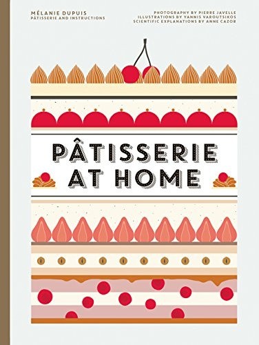 Patisserie at Home by Maelanie Dupuis